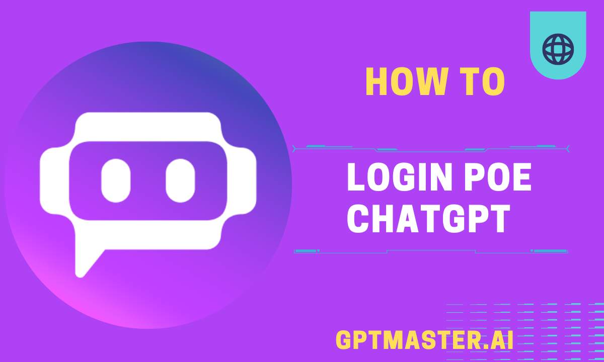 How to login Poe ChatGPT?