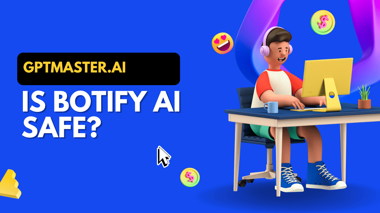 Is Botify AI Safe
