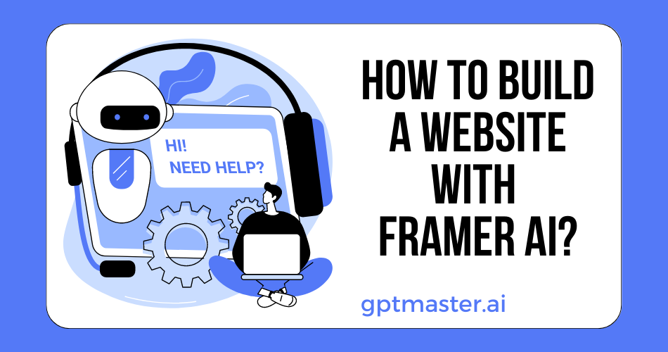 How To Build A Website With Framer AI?