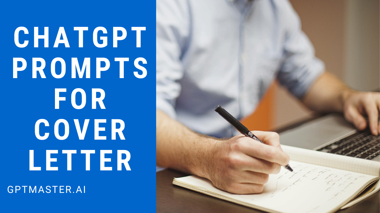 Using ChatGPT Prompts To Write Cover Letter