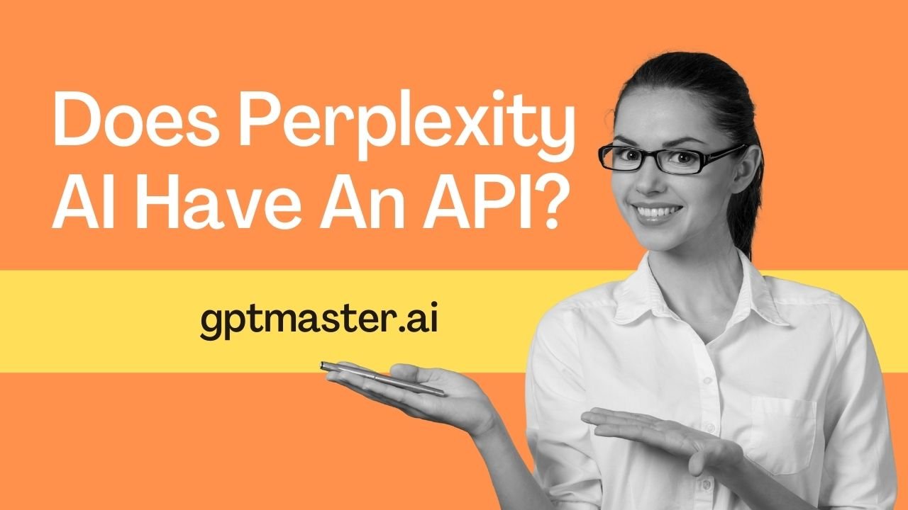 Does Perplexity AI Have An API?
