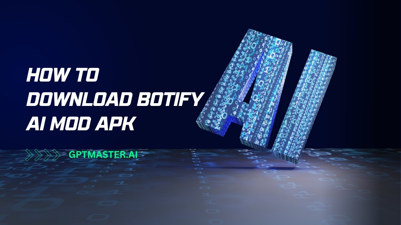 How to Download Botify AI Mod APK