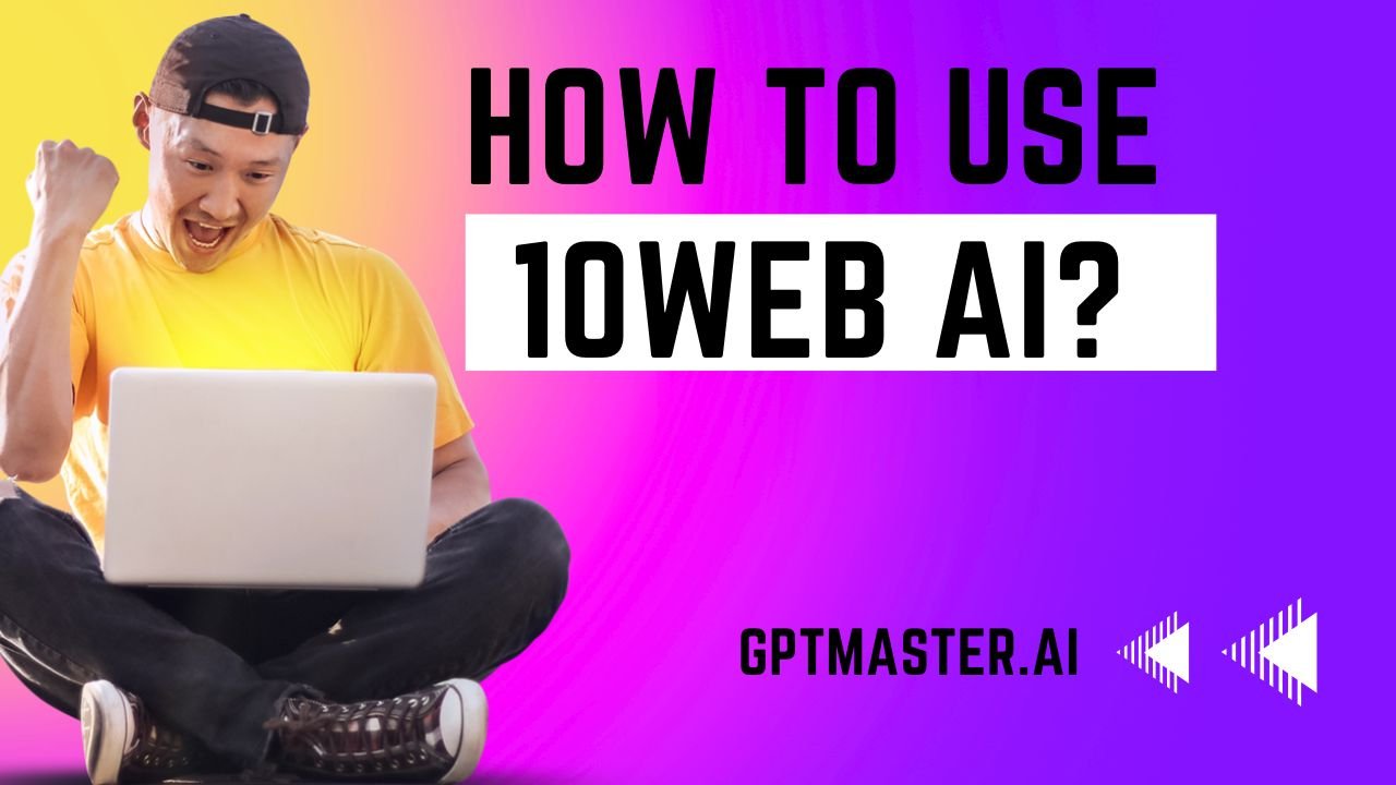 How To Use 10Web AI?