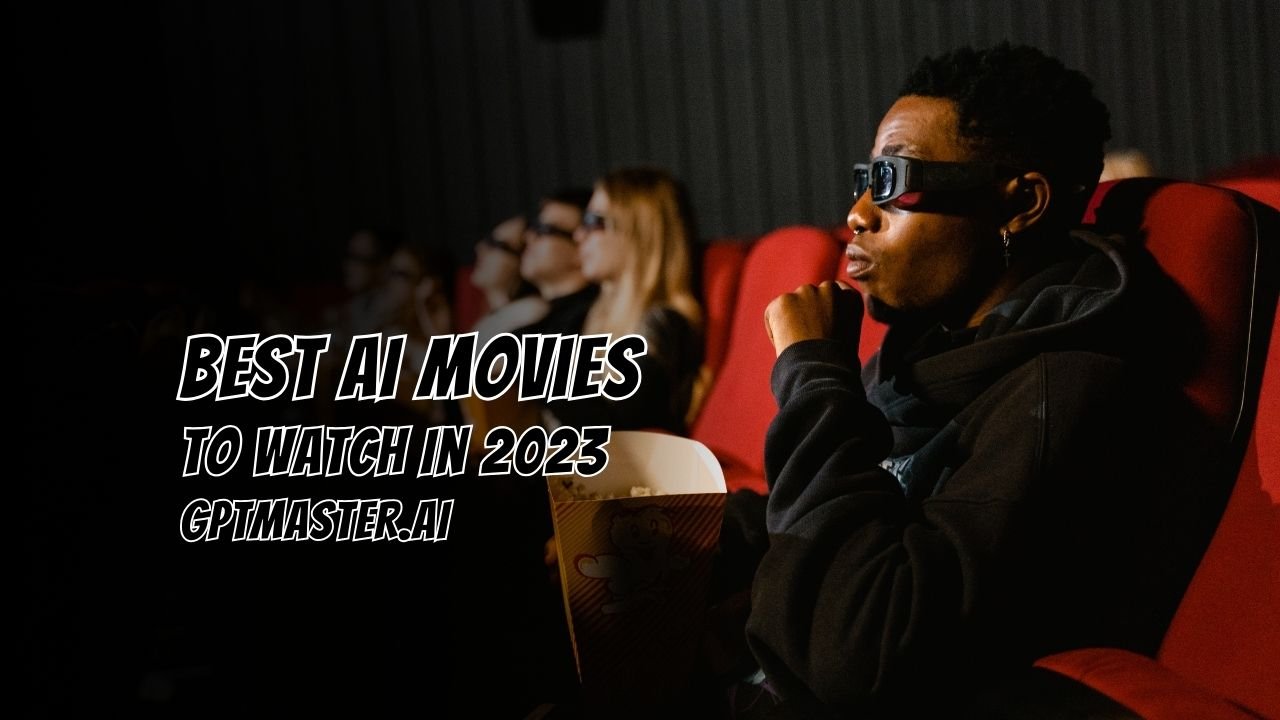 Best AI Movies to Watch in 2023