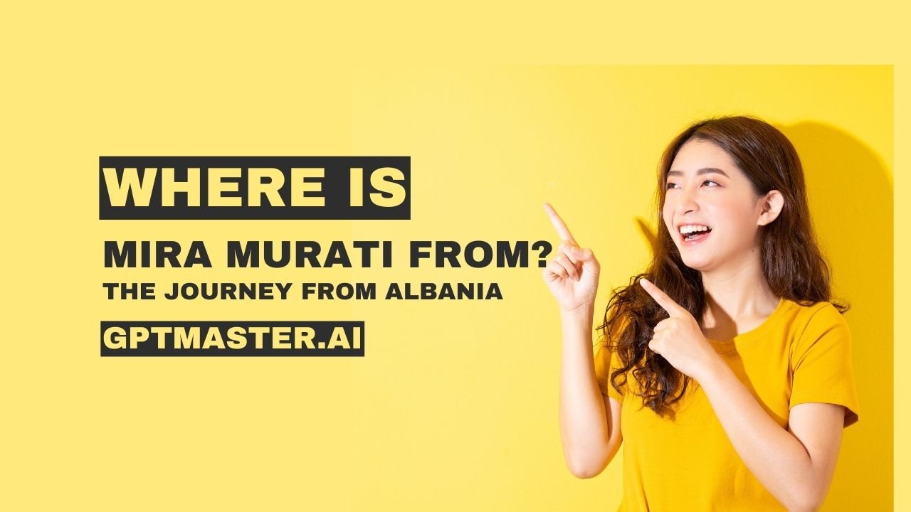 Where is Mira Murati from?