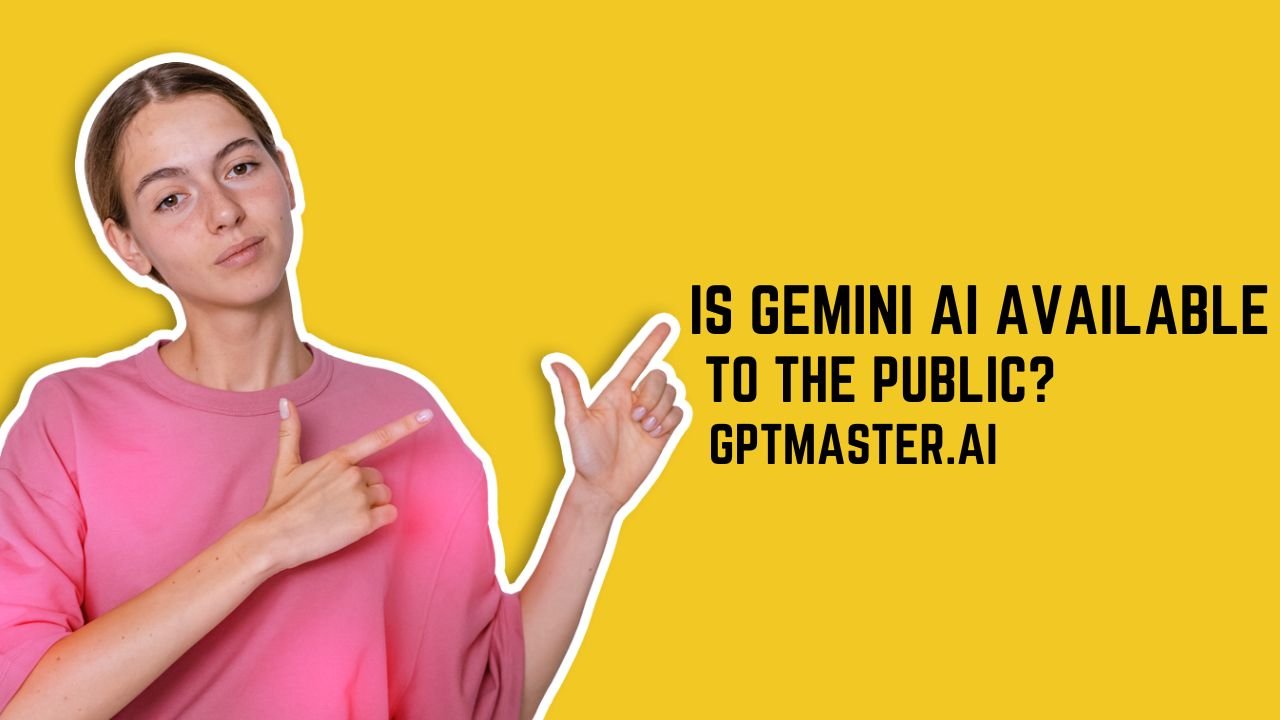 Is Gemini AI available to the public?
