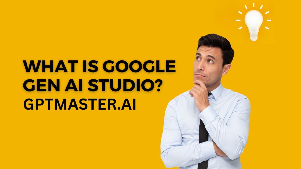 What is Google Gen AI studio?