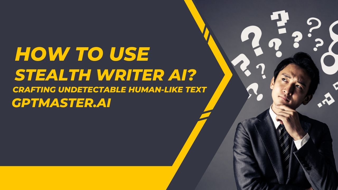 how to use stealth writer ai?