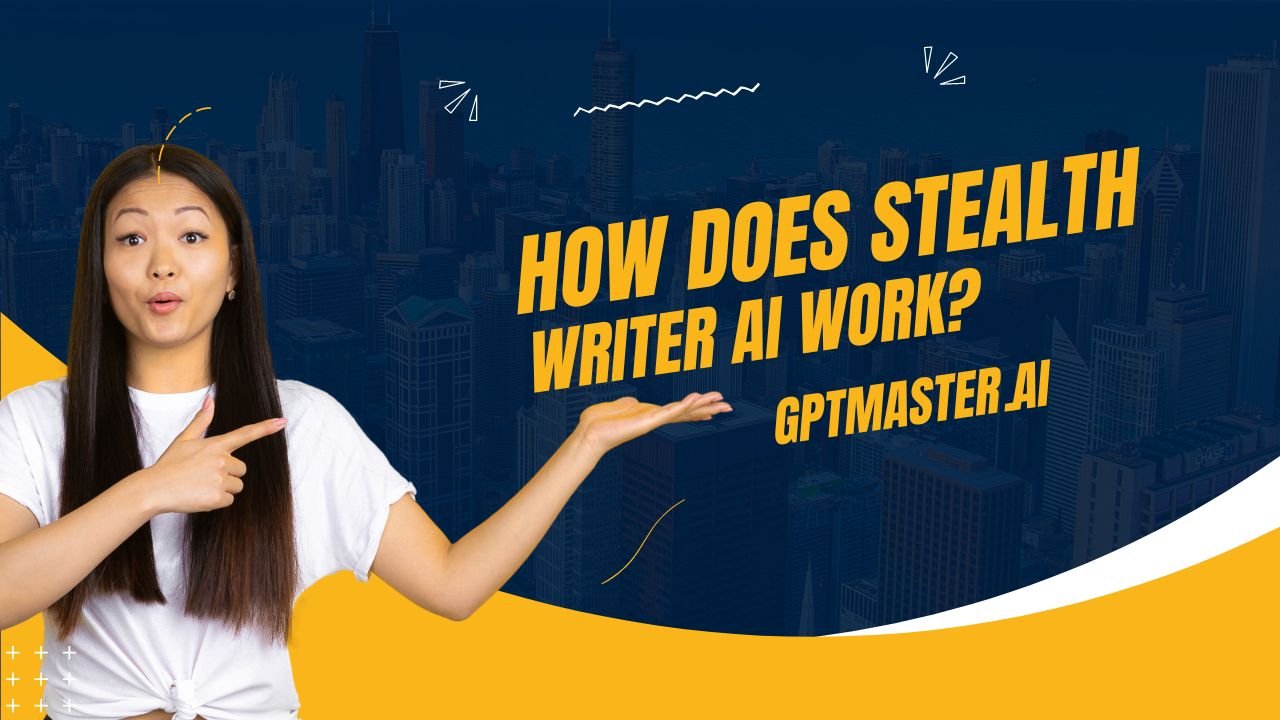 how does stealth writer ai work?