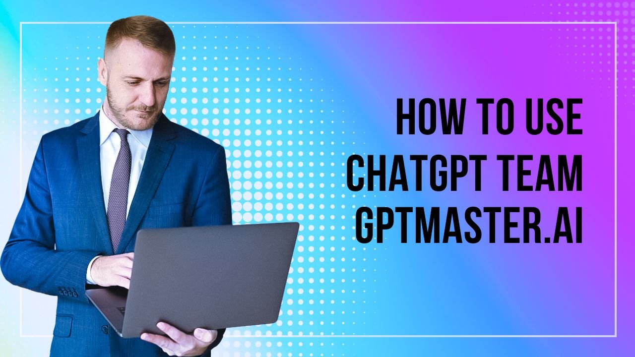 How to use chatgpt team