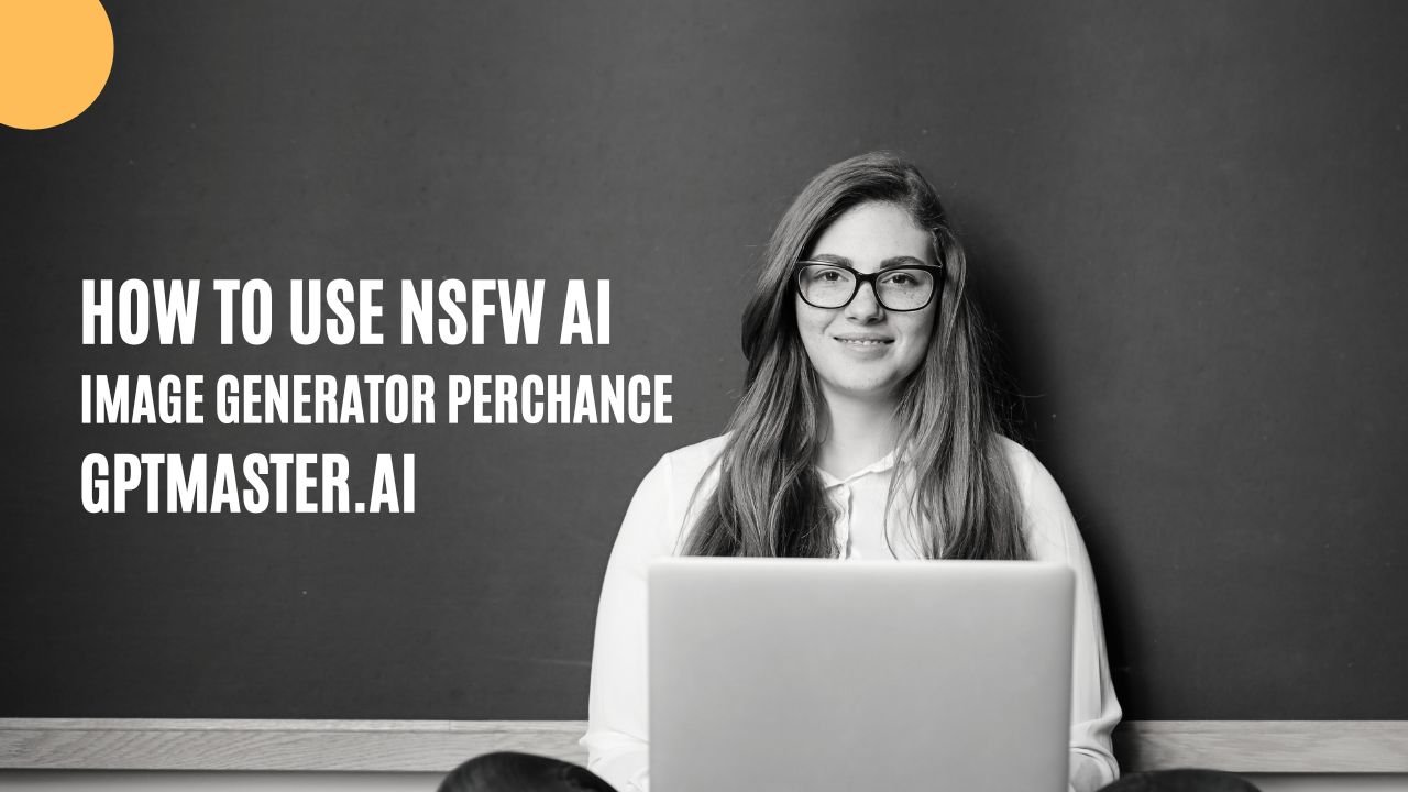 How To Use Nsfw AI Image Generator Perchance