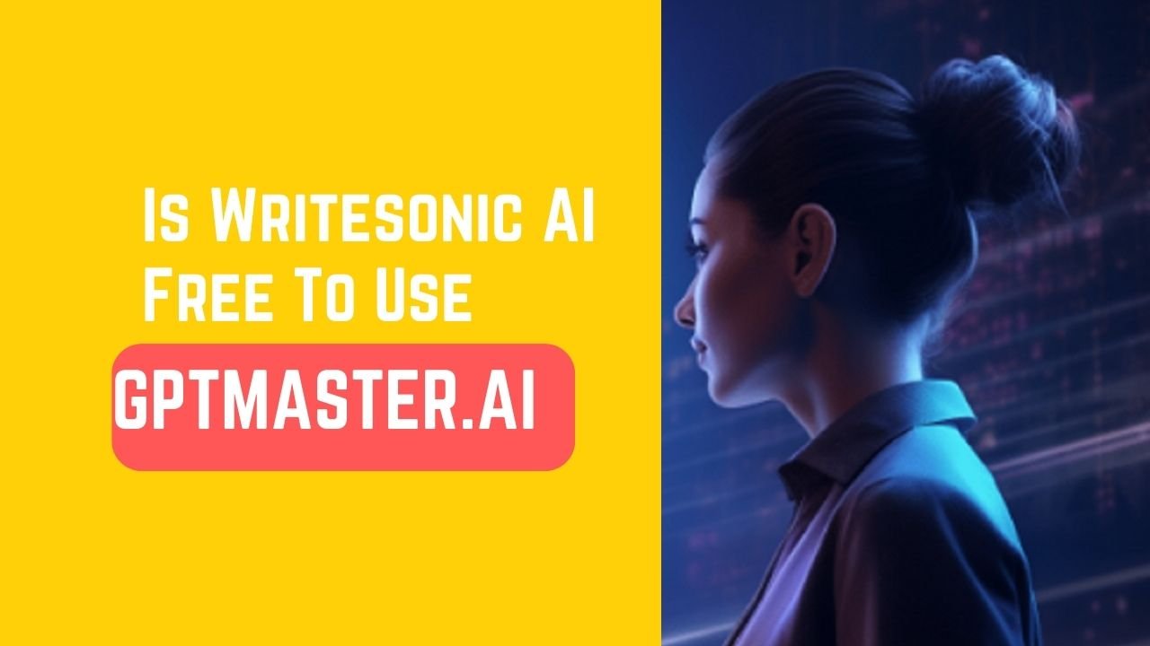 Is Writesonic AI free to use?