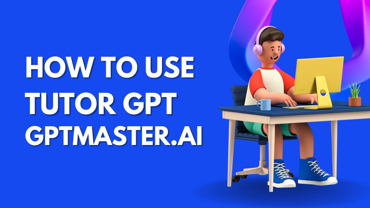How to use tutor gpt