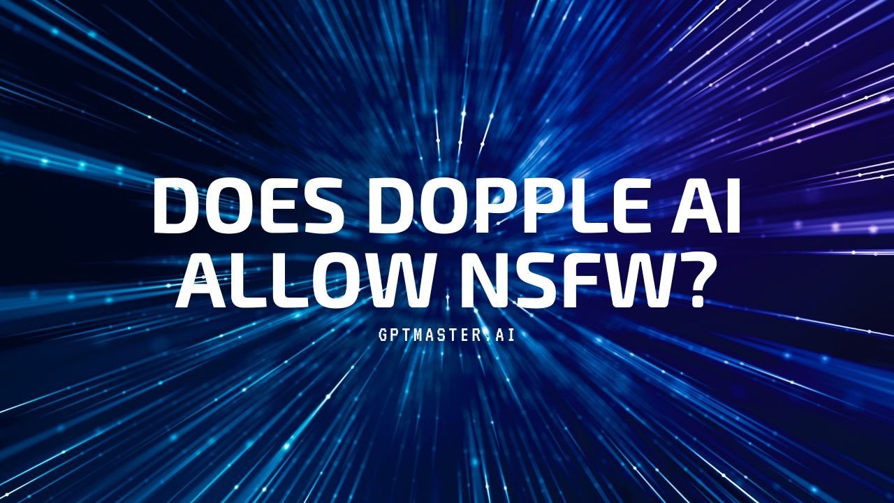Does Dopple AI Allow NSFW
