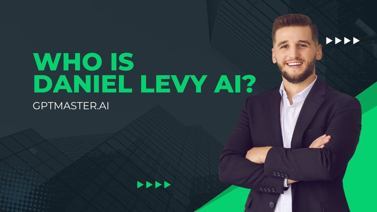 Who Is Daniel Levy AI