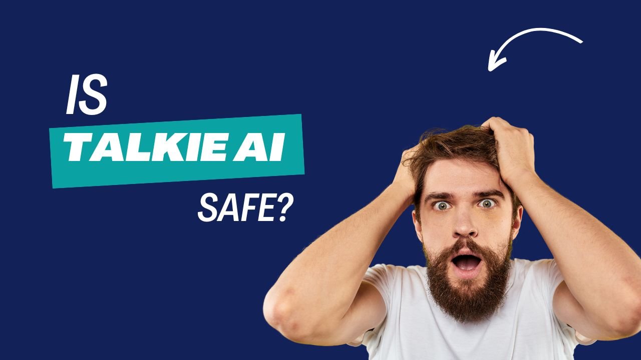 Is Talkie AI Safe