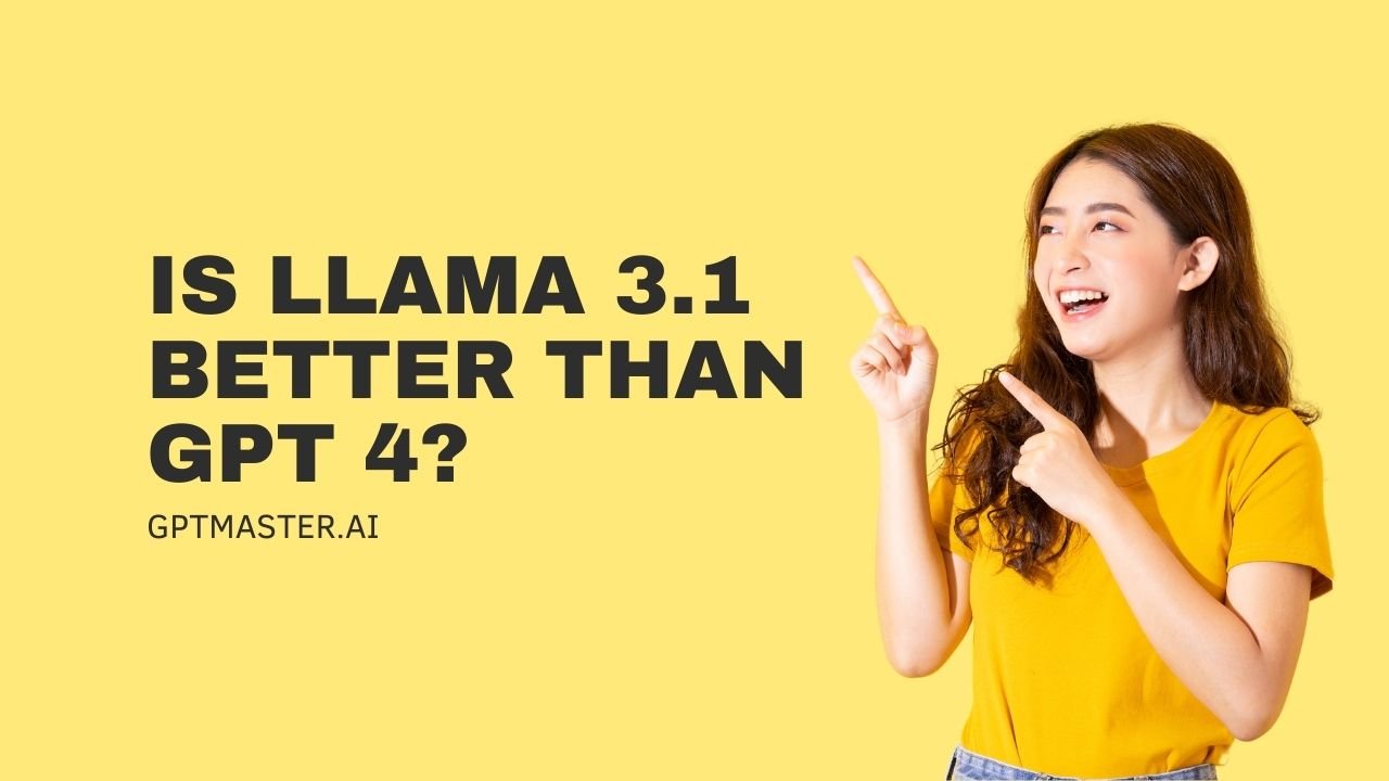 Is Llama 3.1 Better Than GPT 4