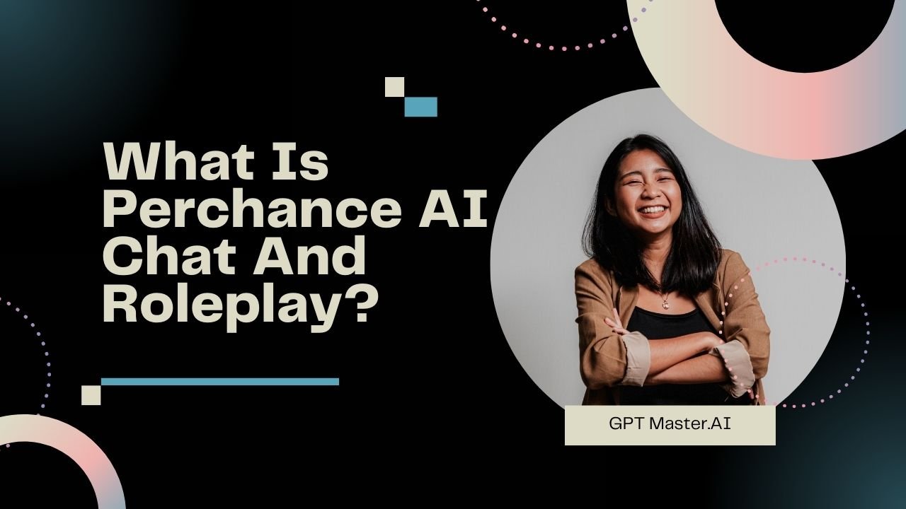 What Is Perchance AI Chat And Roleplay