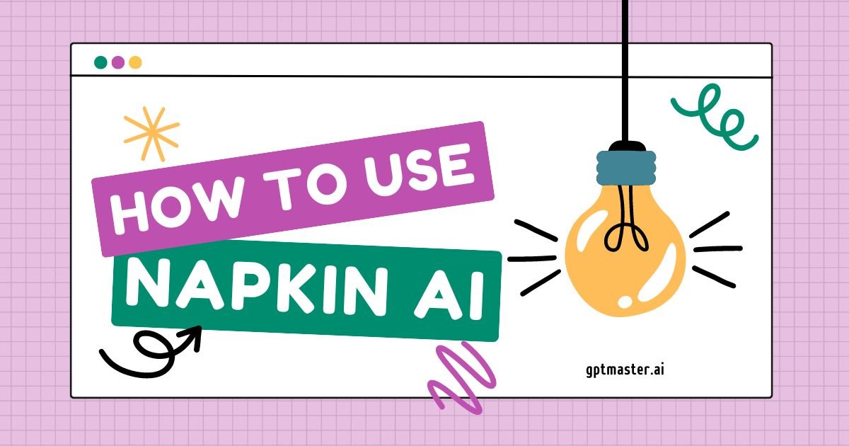 How To Use Napkin AI?