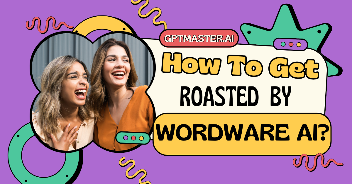 How To Get Roasted by WordWare AI?