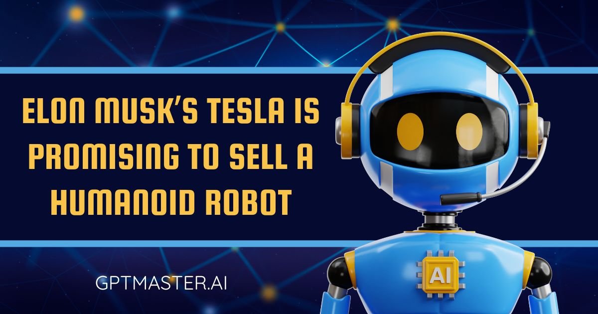 Elon Musk’s Tesla is Promising To Sell A Humanoid Robot