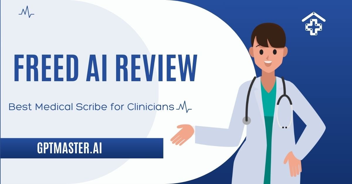 Freed AI Review: Best Medical Scribe for Clinicians