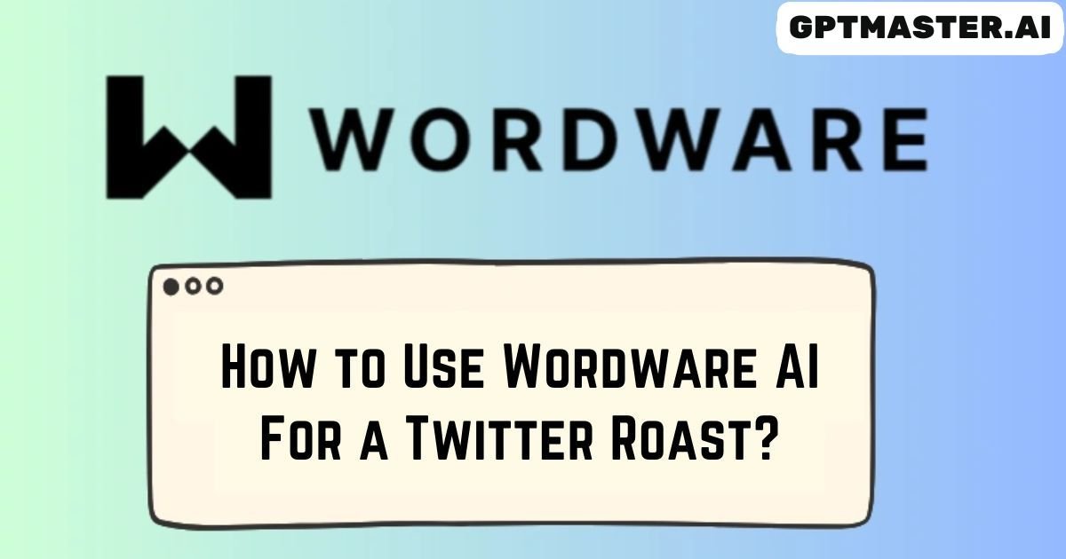 How to Use Wordware AI For a Twitter Roast?