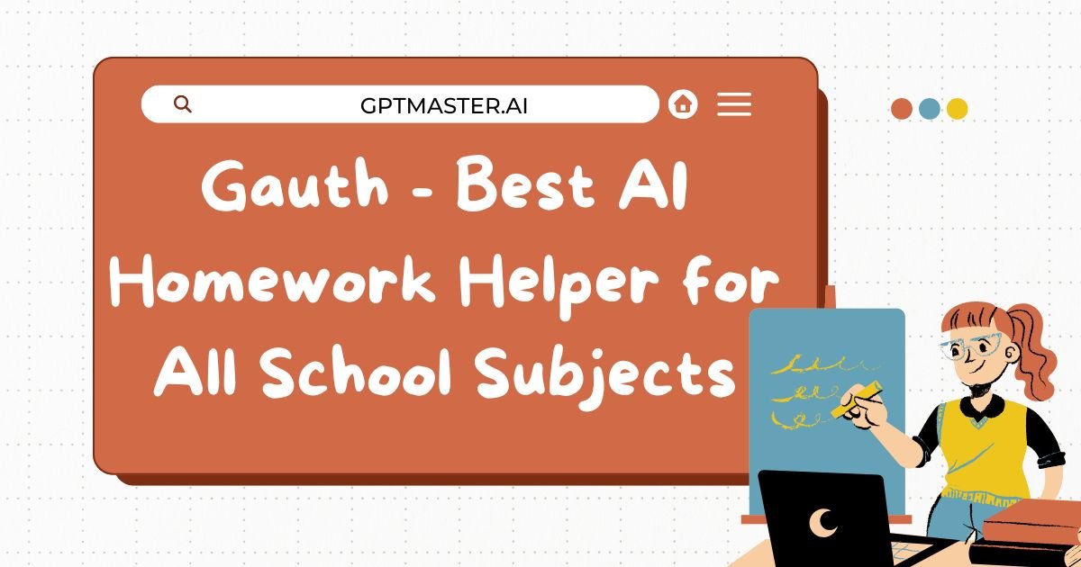 Gauth - Best AI Homework Helper for All School Subjects