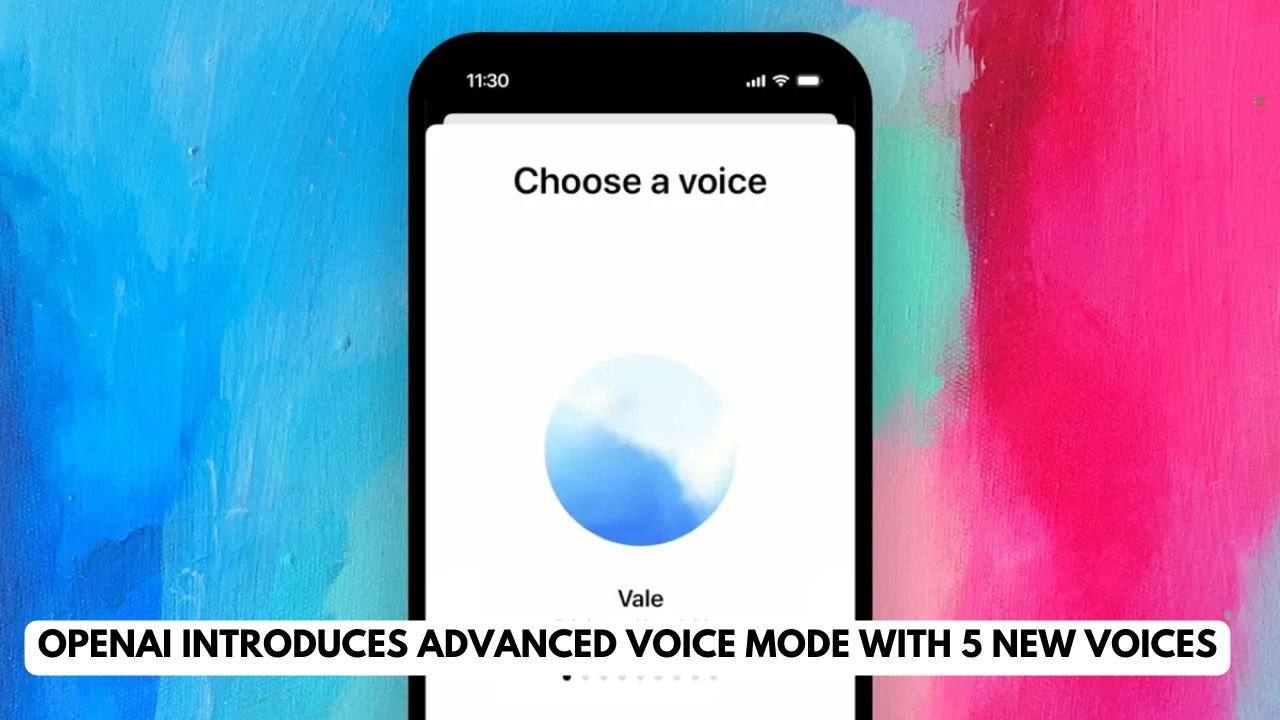 OpenAI Introduces Advanced Voice Mode With 5 New Voices