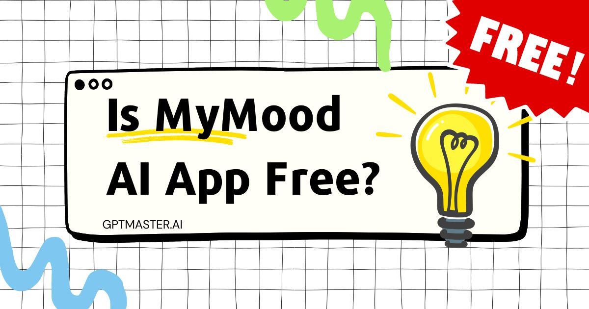 Is MyMood AI App Free?