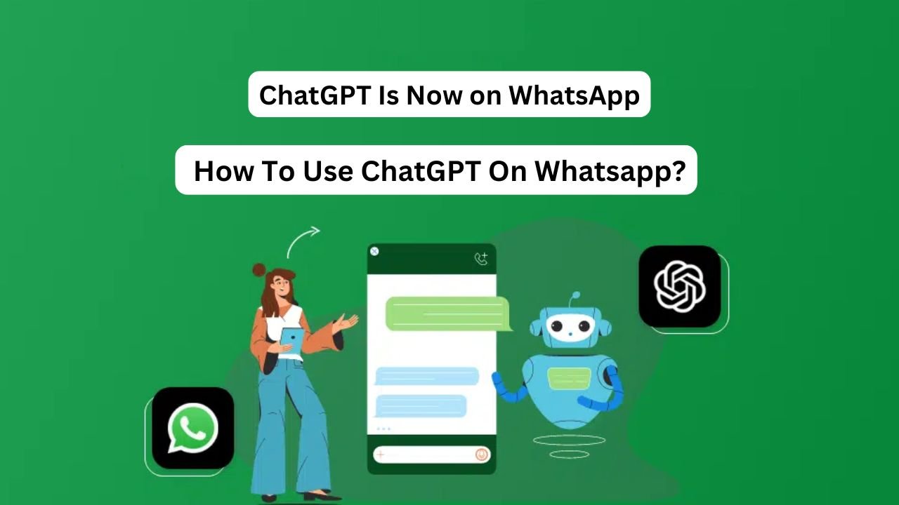 ChatGPT Is Now on WhatsApp: How To Use?